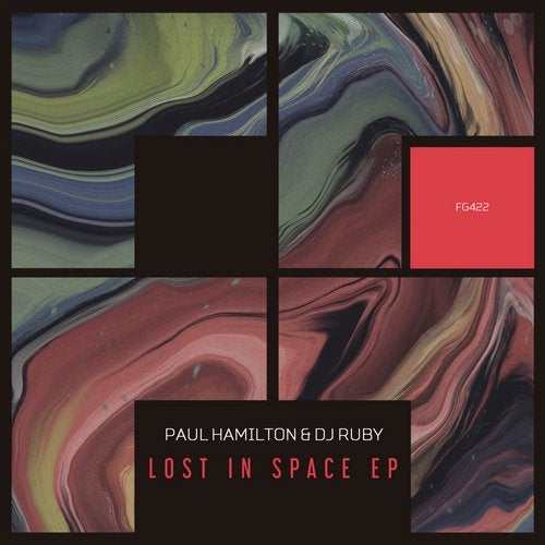 Paul Hamilton, DJ Ruby – Lost in Space EP [FG422]